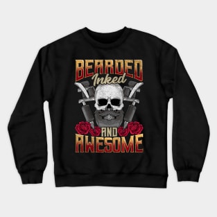 Bearded Inked And Awesome Funny Tattooed Dad Crewneck Sweatshirt